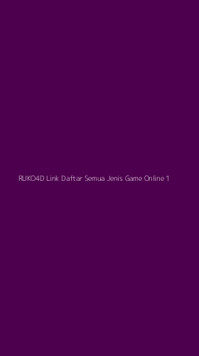 Tampilan Antarmuka Aplikasi Ruko4d Link Daftar Semua Jenis Game Online - 1