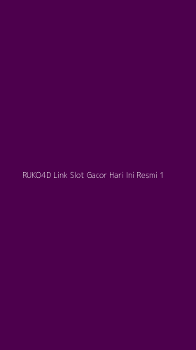 Tampilan Antarmuka Aplikasi Ruko4d Link Slot Gacor Hari Ini Resmi - 1