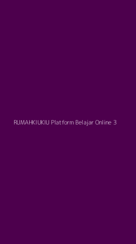 Tampilan Antarmuka Aplikasi Rumahkiukiu Platform Belajar Online - 3