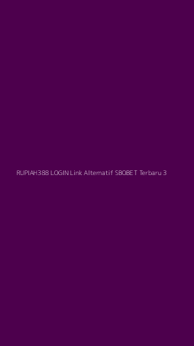 Tampilan Antarmuka Aplikasi Rupiah388 Login Link Alternatif Sbobet Terbaru - 3