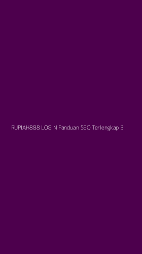 Tampilan Antarmuka Aplikasi Rupiah888 Login Panduan Seo Terlengkap - 3