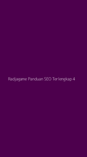 Tampilan Antarmuka Aplikasi Radjagame Panduan Seo Terlengkap - 4