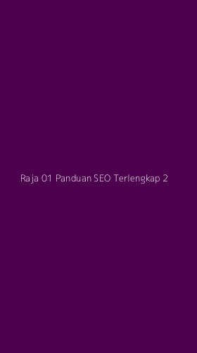 Tampilan Antarmuka Aplikasi Raja 01 Panduan Seo Terlengkap - 2