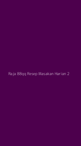 Tampilan Antarmuka Aplikasi Raja 88qq Resep Masakan Harian - 2