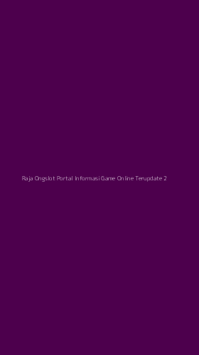 Tampilan Antarmuka Aplikasi Raja Ongslot Portal Informasi Game Online Terupdate - 2
