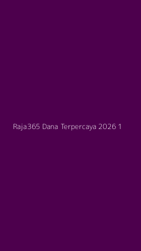 Tampilan Antarmuka Aplikasi Raja365 Dana Terpercaya 2026 - 1