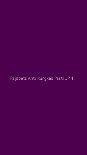 Tampilan Antarmuka Aplikasi Rajabets Anti Rungkad Pasti Jp - 4