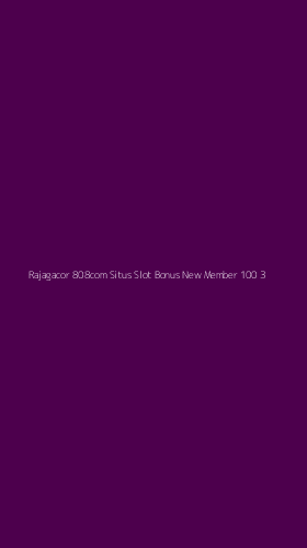 Tampilan Antarmuka Aplikasi Rajagacor 808com Situs Slot Bonus New Member 100 - 3