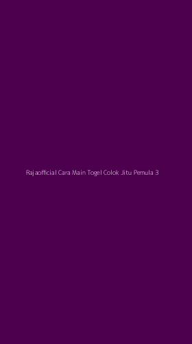 Tampilan Antarmuka Aplikasi Rajaofficial Cara Main Togel Colok Jitu Pemula - 3