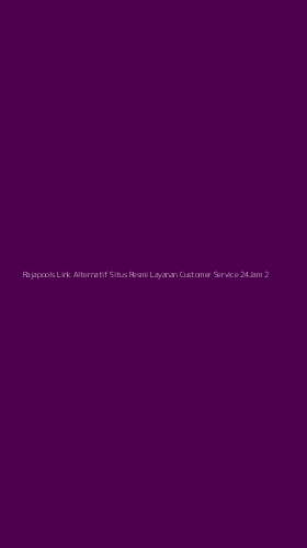 Tampilan Antarmuka Aplikasi Rajapools Link Alternatif Situs Resmi Layanan Customer Service 24jam - 2