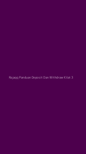 Tampilan Antarmuka Aplikasi Rajaqq Panduan Deposit Dan Withdraw Kilat - 3