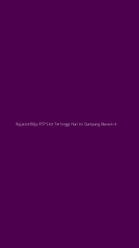 Tampilan Antarmuka Aplikasi Rajaslot88jp Rtp Slot Tertinggi Hari Ini Gampang Maxwin - 4