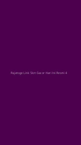 Tampilan Antarmuka Aplikasi Rajatoge Link Slot Gacor Hari Ini Resmi - 4
