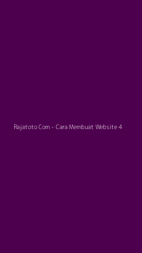 Tampilan Antarmuka Aplikasi Rajatoto Com - Cara Membuat Website - 4