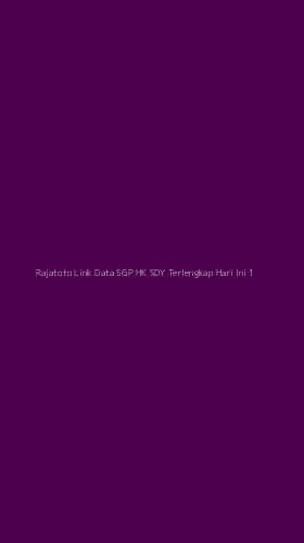 Tampilan Antarmuka Aplikasi Rajatoto Link Data Sgp Hk Sdy Terlengkap Hari Ini - 1