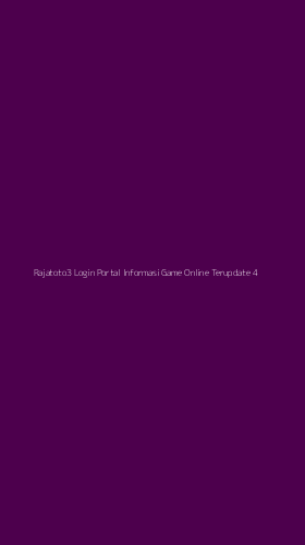 Tampilan Antarmuka Aplikasi Rajatoto3 Login Portal Informasi Game Online Terupdate - 4