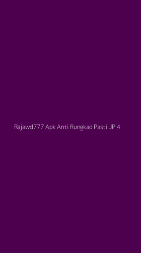 Tampilan Antarmuka Aplikasi Rajawd777 Apk Anti Rungkad Pasti Jp - 4