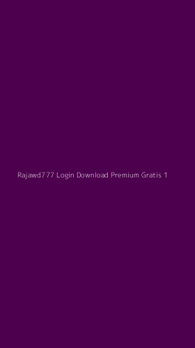 Tampilan Antarmuka Aplikasi Rajawd777 Login Download Premium Gratis - 1