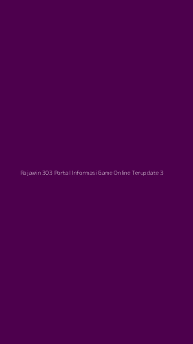 Tampilan Antarmuka Aplikasi Rajawin 303 Portal Informasi Game Online Terupdate - 3