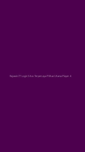 Tampilan Antarmuka Aplikasi Rajawin77 Login Situs Terpercaya Pilihan Utama Player - 4