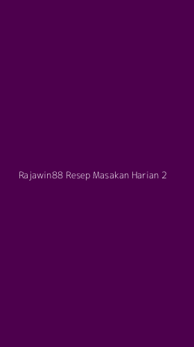 Tampilan Antarmuka Aplikasi Rajawin88 Resep Masakan Harian - 2