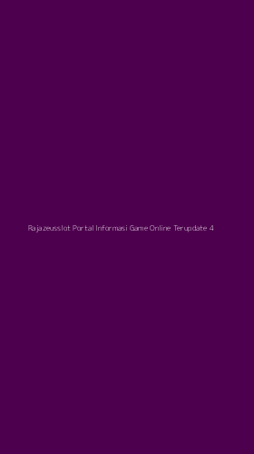 Tampilan Antarmuka Aplikasi Rajazeusslot Portal Informasi Game Online Terupdate - 4