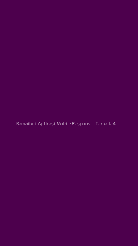 Tampilan Antarmuka Aplikasi Ramaibet Aplikasi Mobile Responsif Terbaik - 4