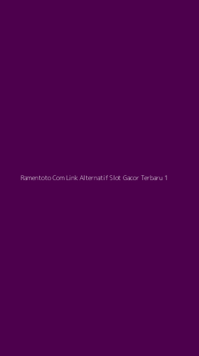 Tampilan Antarmuka Aplikasi Ramentoto Com Link Alternatif Slot Gacor Terbaru - 1