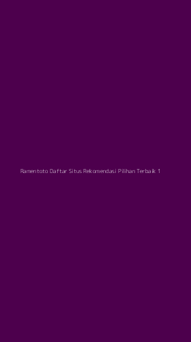 Tampilan Antarmuka Aplikasi Ramentoto Daftar Situs Rekomendasi Pilihan Terbaik - 1