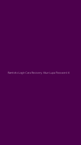 Tampilan Antarmuka Aplikasi Ramtoto Login Cara Recovery Akun Lupa Password - 4