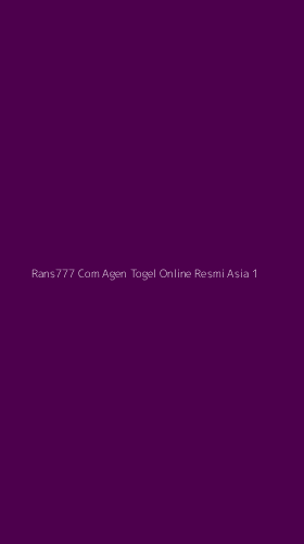 Tampilan Antarmuka Aplikasi Rans777 Com Agen Togel Online Resmi Asia - 1