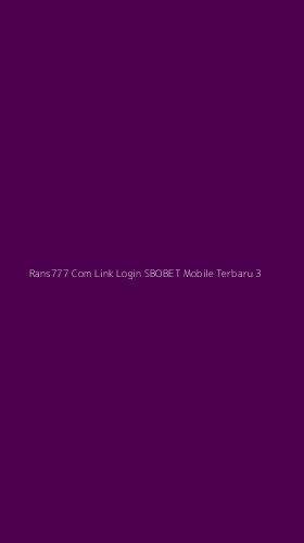 Tampilan Antarmuka Aplikasi Rans777 Com Link Login Sbobet Mobile Terbaru - 3