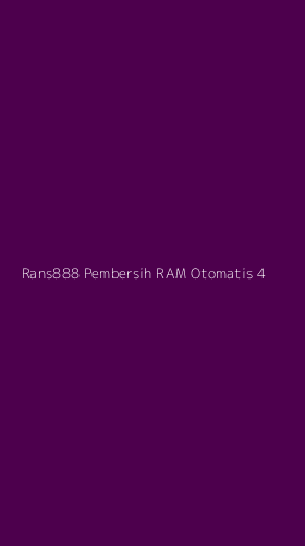 Tampilan Antarmuka Aplikasi Rans888 Pembersih Ram Otomatis - 4