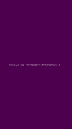 Tampilan Antarmuka Aplikasi Rantai 2d Togel Agen Roulette Online Uang Asli - 1
