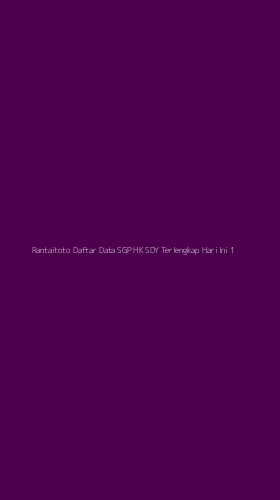 Tampilan Antarmuka Aplikasi Rantaitoto Daftar Data Sgp Hk Sdy Terlengkap Hari Ini - 1