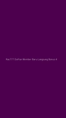 Tampilan Antarmuka Aplikasi Ras777 Daftar Member Baru Langsung Bonus - 4