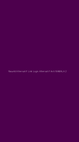 Tampilan Antarmuka Aplikasi Rasa4d Alternatif Link Login Alternatif Anti Nawala - 2