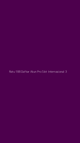 Tampilan Antarmuka Aplikasi Ratu 188 Daftar Akun Pro Slot Internasional - 3