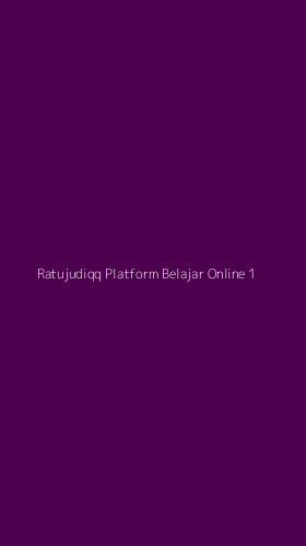 Tampilan Antarmuka Aplikasi Ratujudiqq Platform Belajar Online - 1