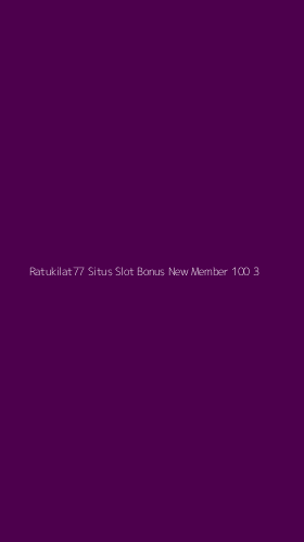 Tampilan Antarmuka Aplikasi Ratukilat77 Situs Slot Bonus New Member 100 - 3
