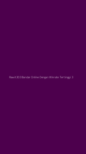 Tampilan Antarmuka Aplikasi Rawit303 Bandar Online Dengan Winrate Tertinggi - 3