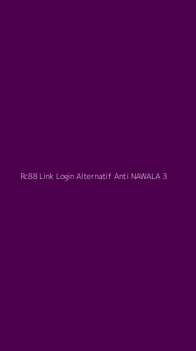 Tampilan Antarmuka Aplikasi Rc88 Link Login Alternatif Anti Nawala - 3