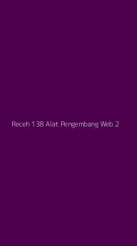 Tampilan Antarmuka Aplikasi Receh 138 Alat Pengembang Web - 2