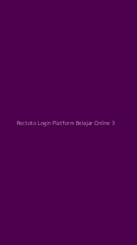 Tampilan Antarmuka Aplikasi Rectoto Login Platform Belajar Online - 3