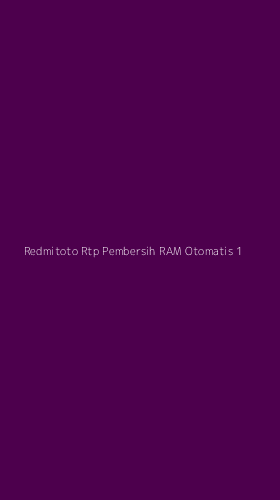 Tampilan Antarmuka Aplikasi Redmitoto Rtp Pembersih Ram Otomatis - 1