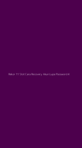 Tampilan Antarmuka Aplikasi Rekor 11 Slot Cara Recovery Akun Lupa Password - 4