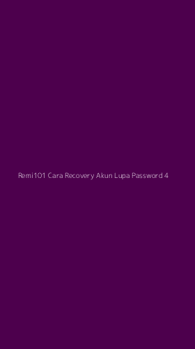 Tampilan Antarmuka Aplikasi Remi101 Cara Recovery Akun Lupa Password - 4