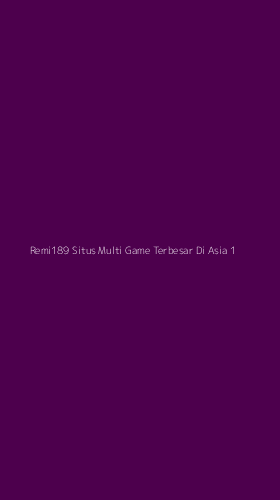 Tampilan Antarmuka Aplikasi Remi189 Situs Multi Game Terbesar Di Asia - 1