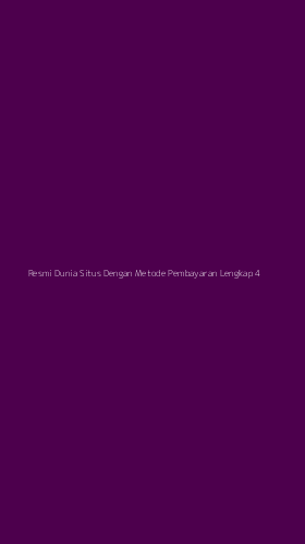 Tampilan Antarmuka Aplikasi Resmi Dunia Situs Dengan Metode Pembayaran Lengkap - 4