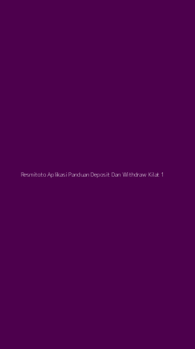 Tampilan Antarmuka Aplikasi Resmitoto Aplikasi Panduan Deposit Dan Withdraw Kilat - 1